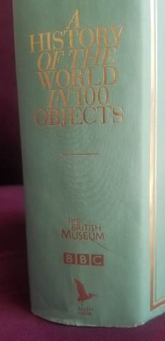 A History of the World in 100 Objects, £3.00 for Sale in Clapham