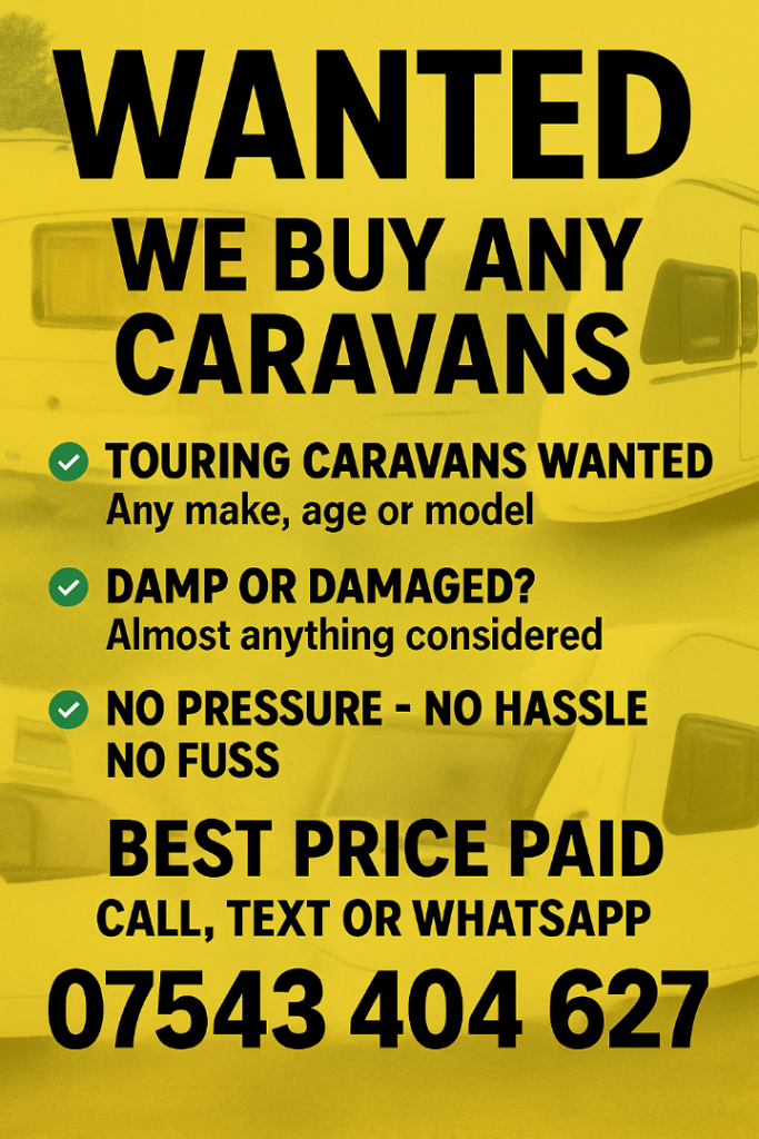 £ Wanted caravans 🚐 