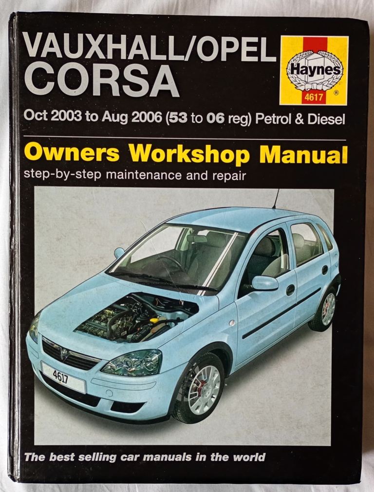 Vauxhall Corsa C (later models 2003 - 2006) workshop manual by Haynes