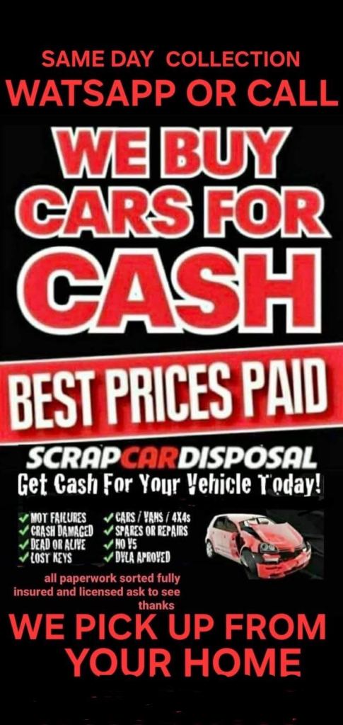 Scrap your car van all vehicles wanted 