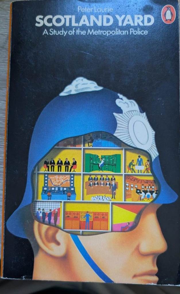 Scotland Yard - Study of the Metropolitan Police - Peter Laurie - 0140033610