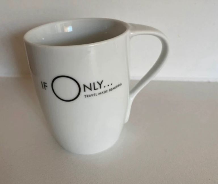 White “IF ONLY… Travel Made Beautiful” Ceramic Mug