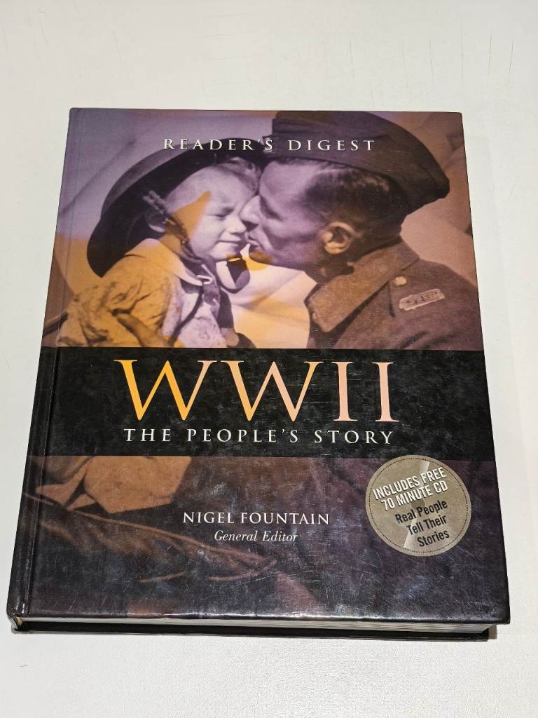 WWII: The People's Story by Nigel Fountain – Hardback + FREE Documentary CD