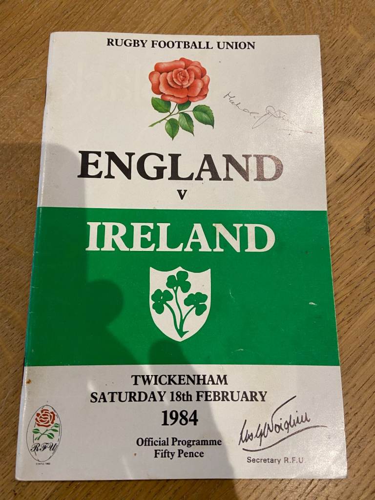 Rugby Progrmme Signed Autograsphed ENGLAND v IRELAND 1984 