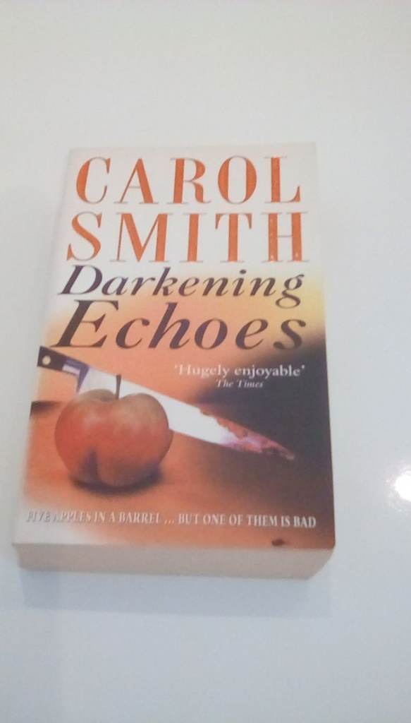 Darkening Echoes by Carol Smith