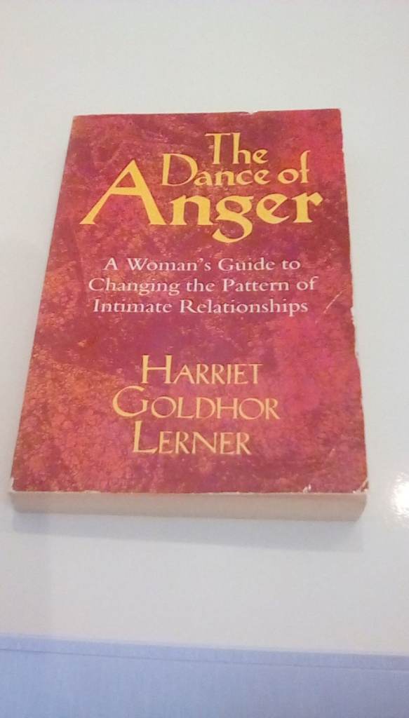The Dance of Anger by Harriet Goldhor Lerner