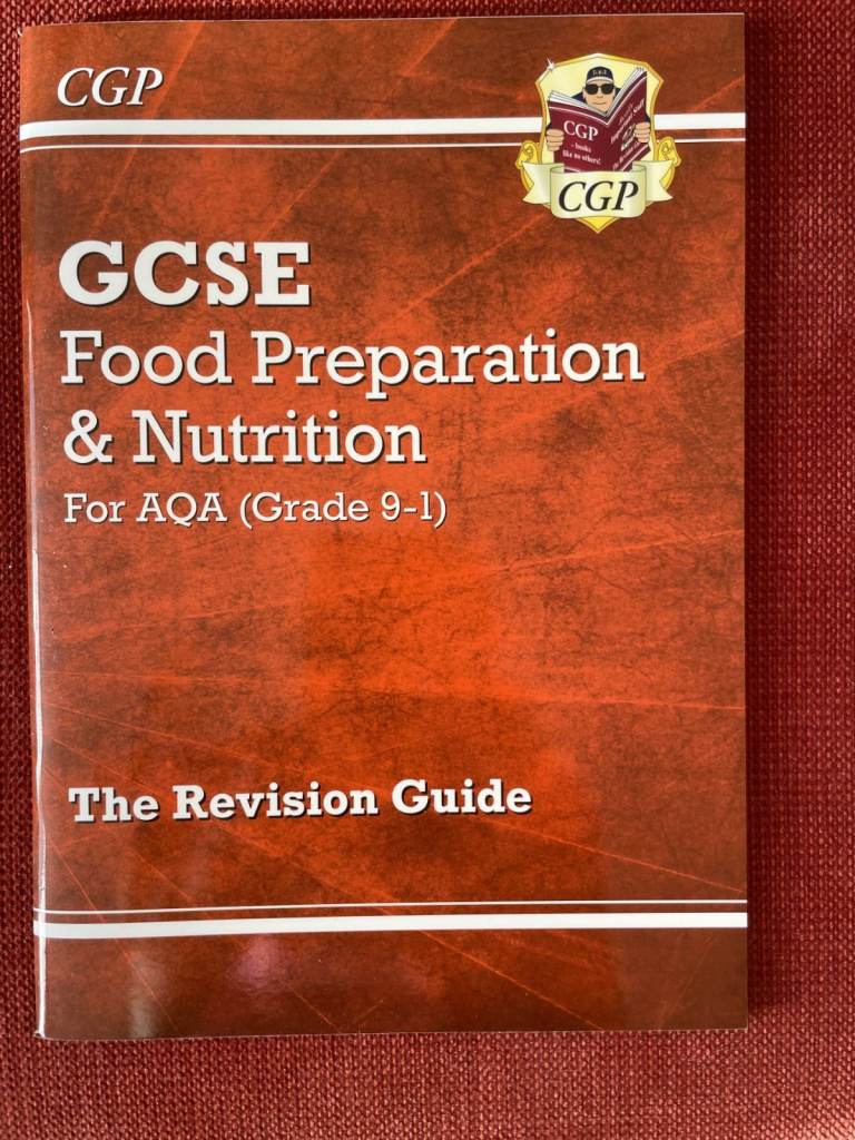 GCP GCSE Food Preparation & Nutrition For AQA (Grade 9 - 1) The Revision Guide NEW