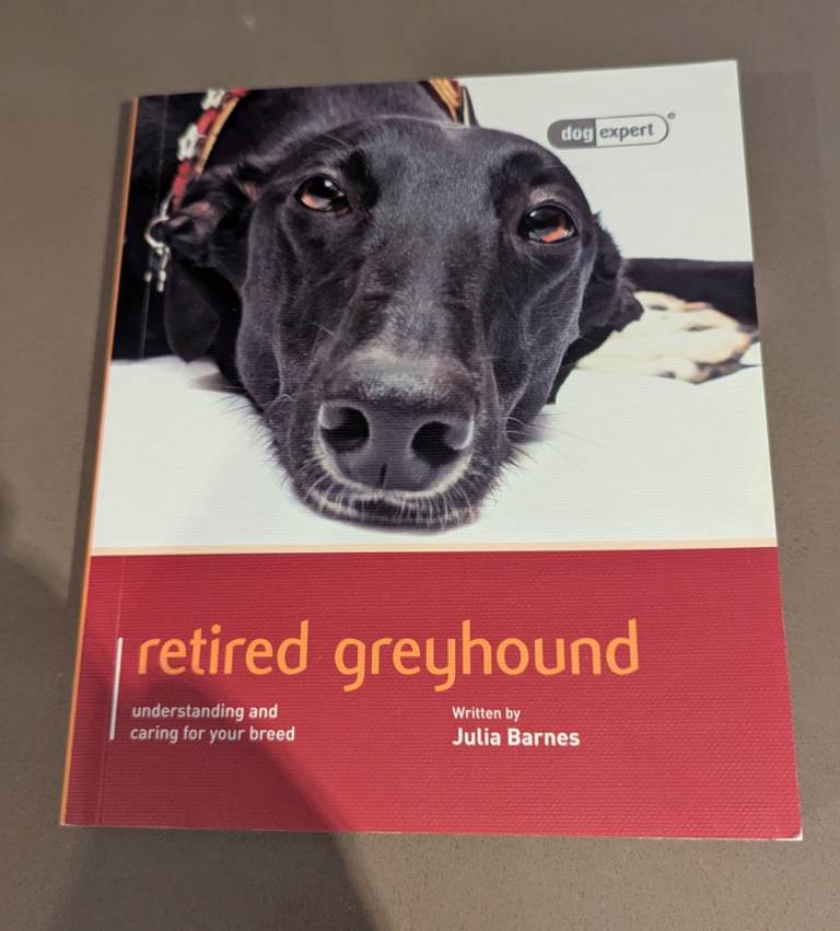 Retired Greyhound Book – Understanding & Caring For Your Breed (NEW)