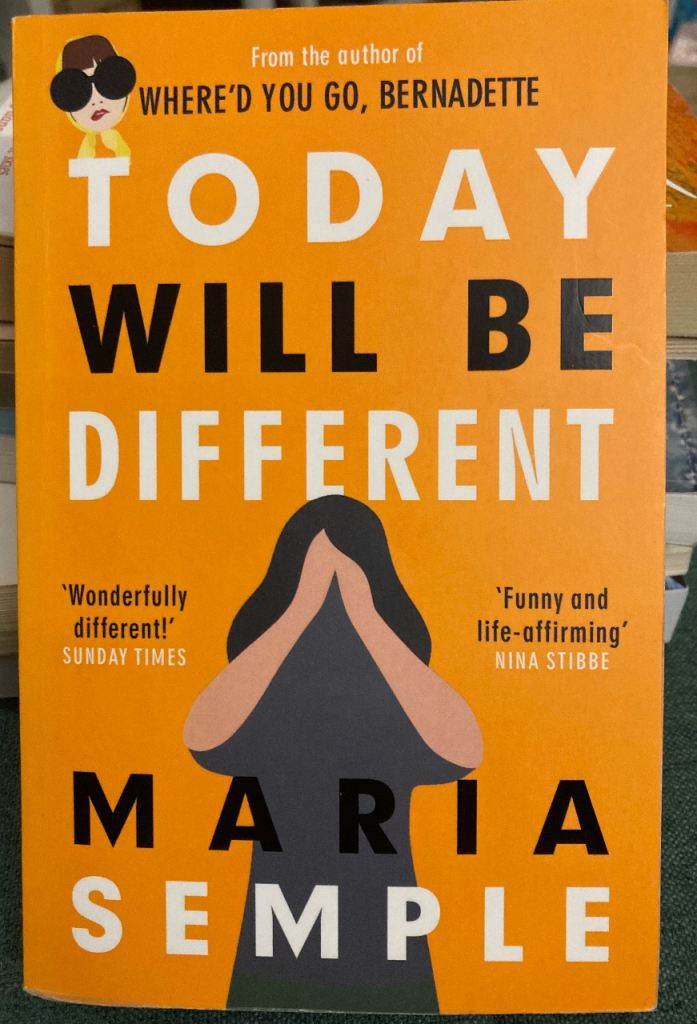Today will be different - Maria Semple