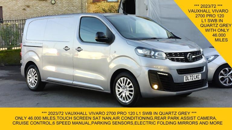 2023 Vauxhall Vivaro 2700 PRO 120 L1 SWB IN QUARTZ GREY ONLY 46.000 MILES,SAT NAV,PARK ASSIST CA ...