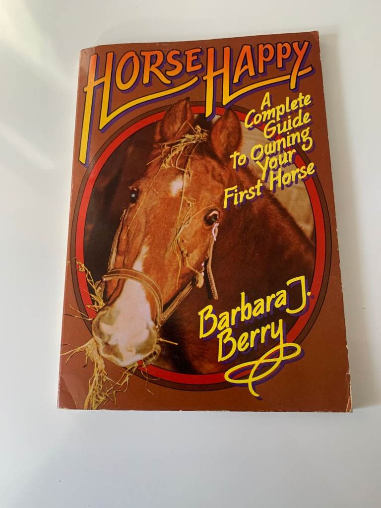 Rare Horse Happy: A Complete Guide to Owning Your First Horse