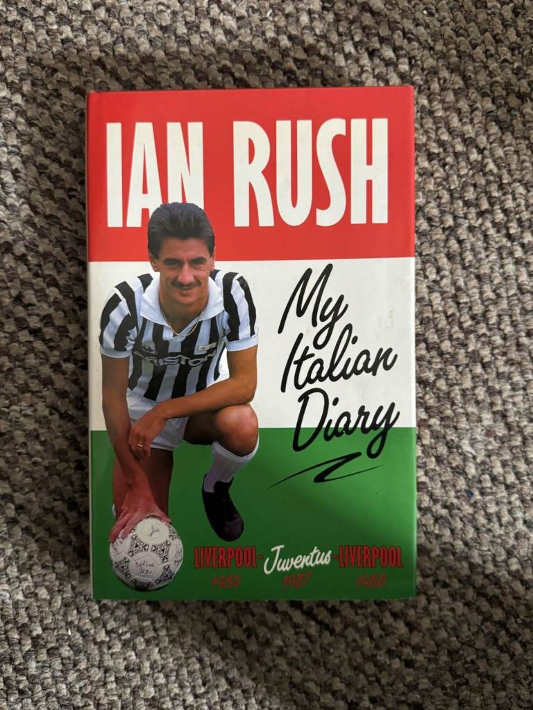 Ian Rush My Italian Diary 