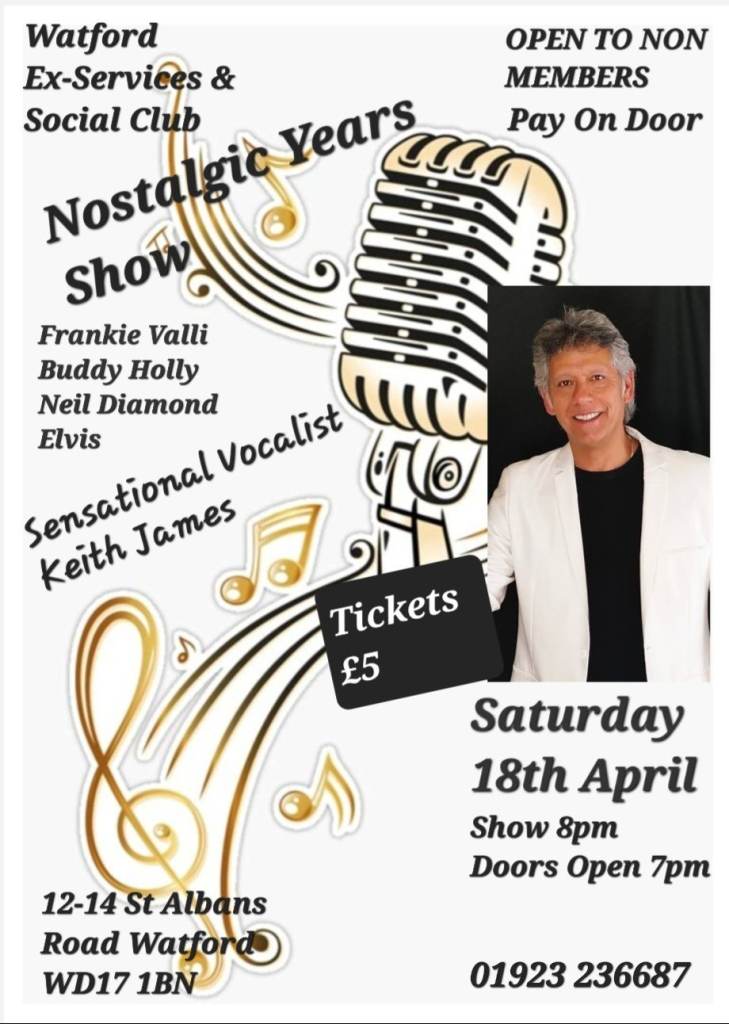 Watford Ex-Services Club, Nostalgic Years Show,  18th April 