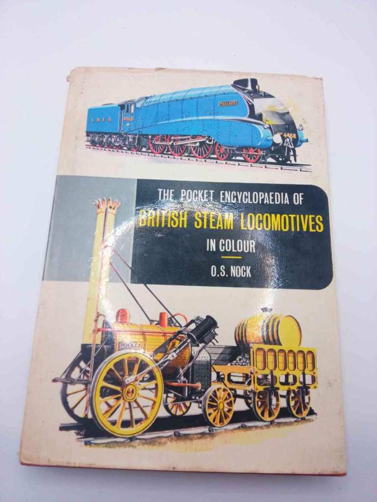 VINTAGE 1966 British Steam Locomotives in Colour - O.S. Nock - Hardback VGC