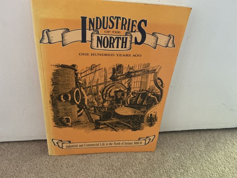 Industries of the North one hundred years ago