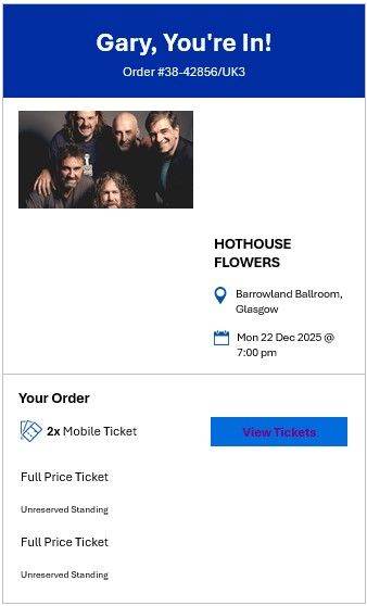 2 Tickets Hothouse Flowers Barrowland Monday 22nd December