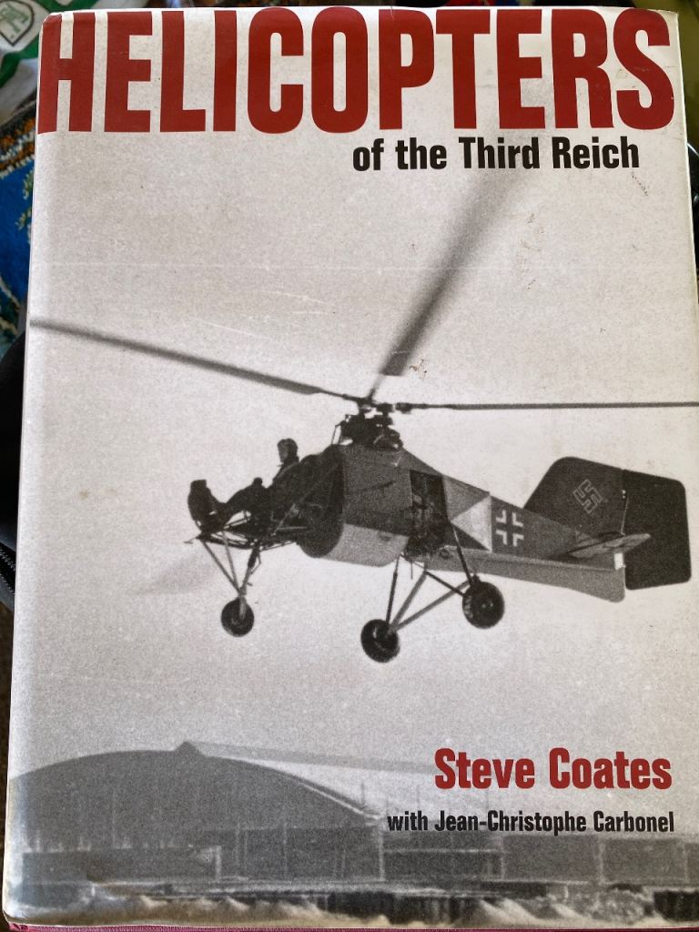 Helicopters of the Third Reich Book by Steve Coates – Good Condition