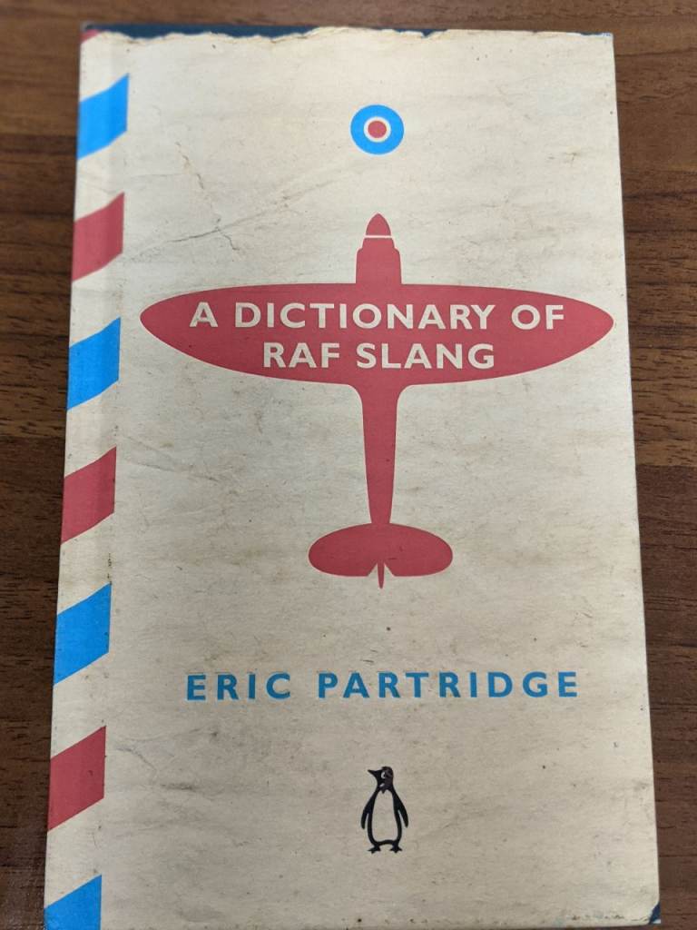 A Dictionary of RAF Slang