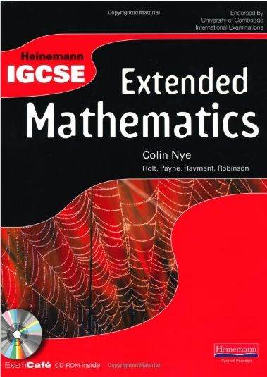 Heinemann IGCSE Extended Mathematics Student Book with Exam Cafe CD by Colin Nye