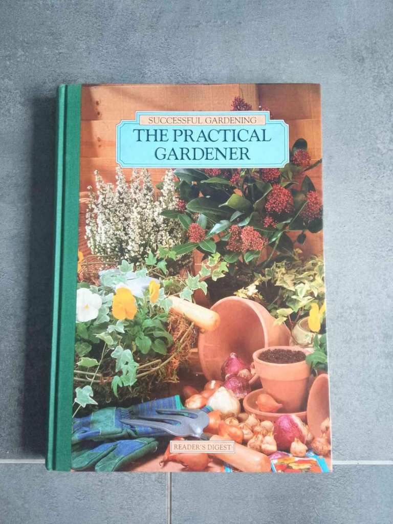 Reader's Digest Successful Gardening The Practical Gardener Hardback Book 1992 VG