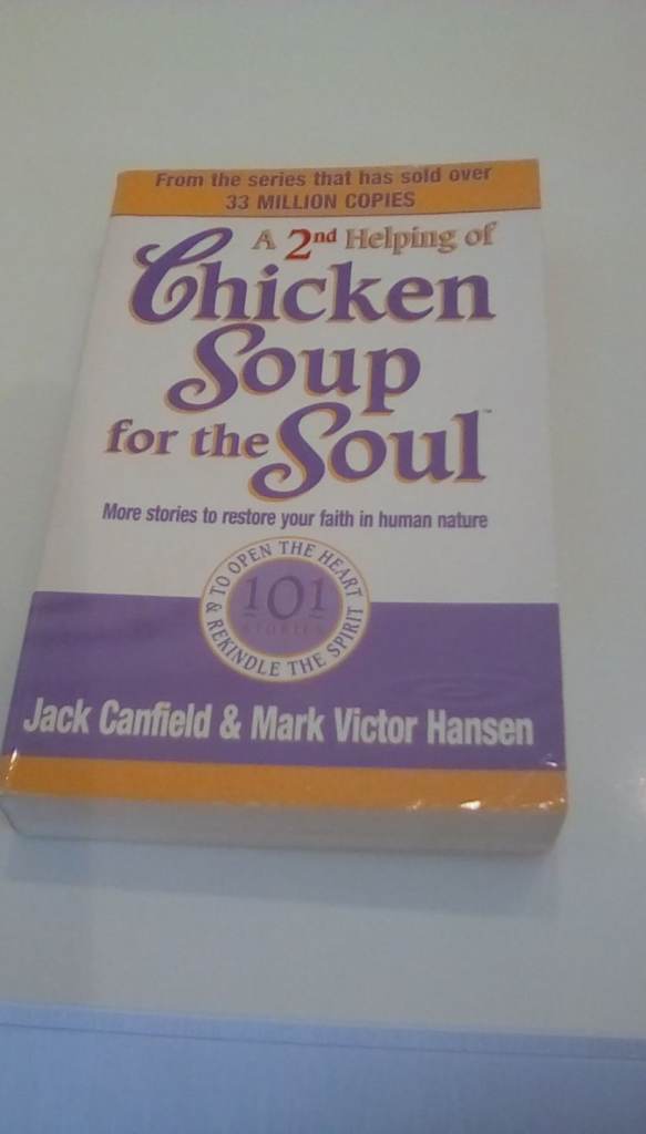 A 2nd Helping of Chicken Soup for the Soul