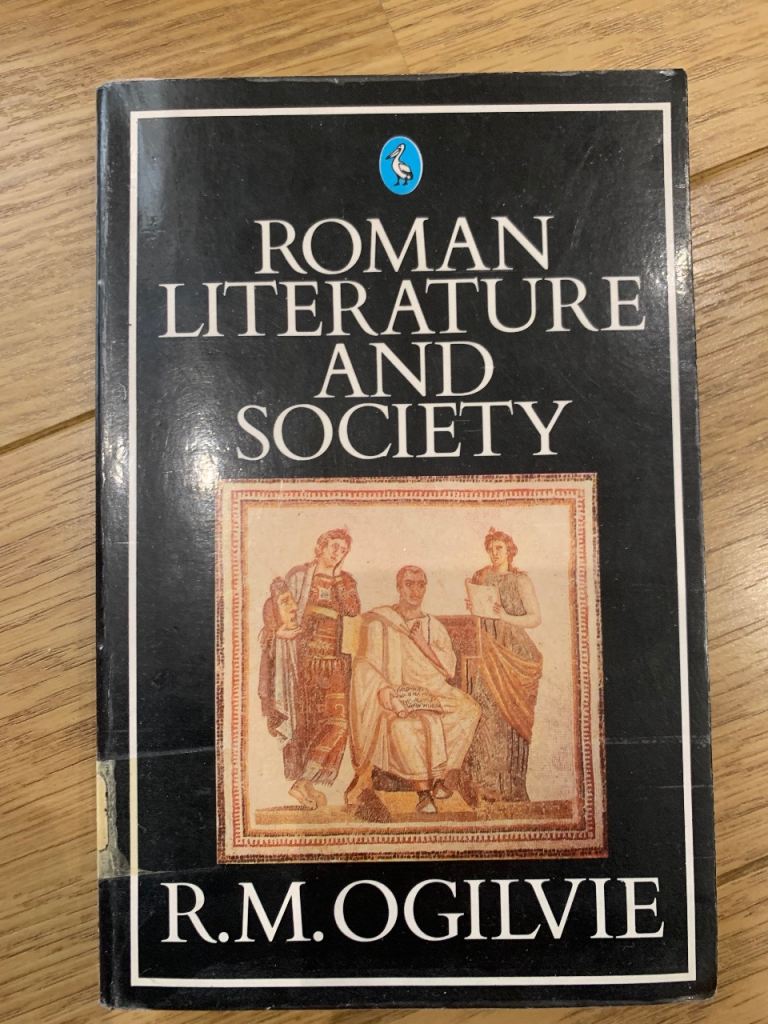 Roman Literature and Society - R.M.Ogilivie 