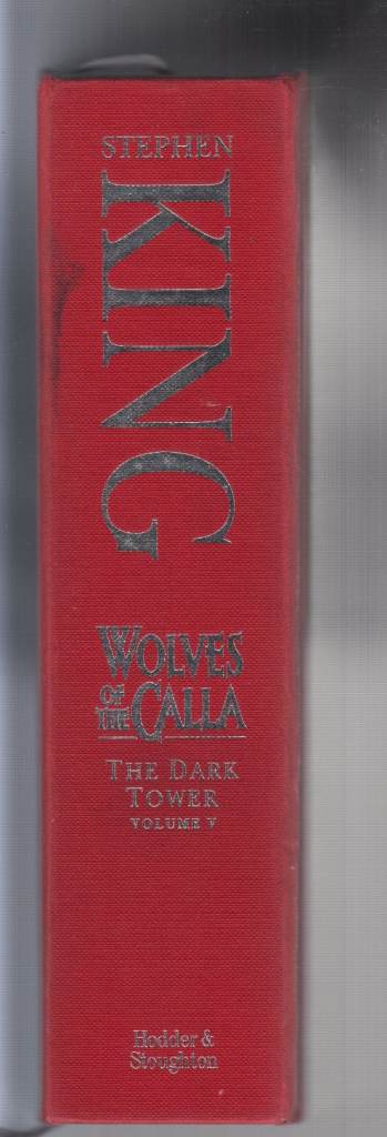 Two Stephen King Books. Wolves of the Calla, Rose Madder.