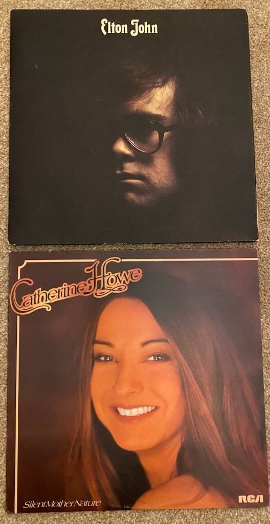 Elton John -Elton John, 1970 LP, Catherine Howe - Silent Mother, 1976 LP