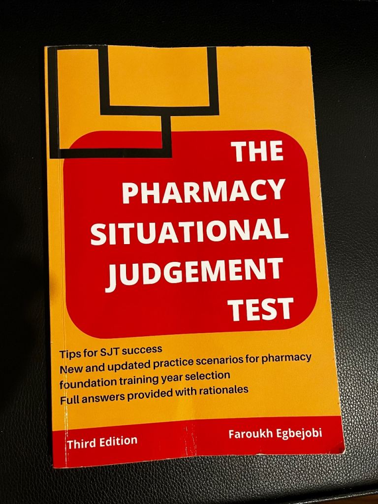 The Pharmacy Situational Judgement Test: Third Edition