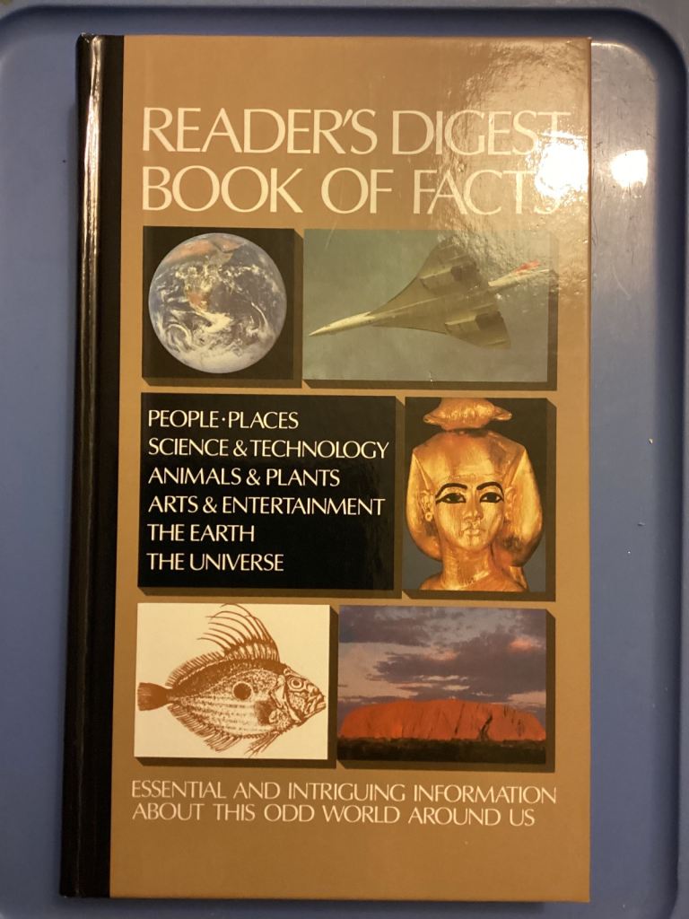 Readers Digest Book of Facts.