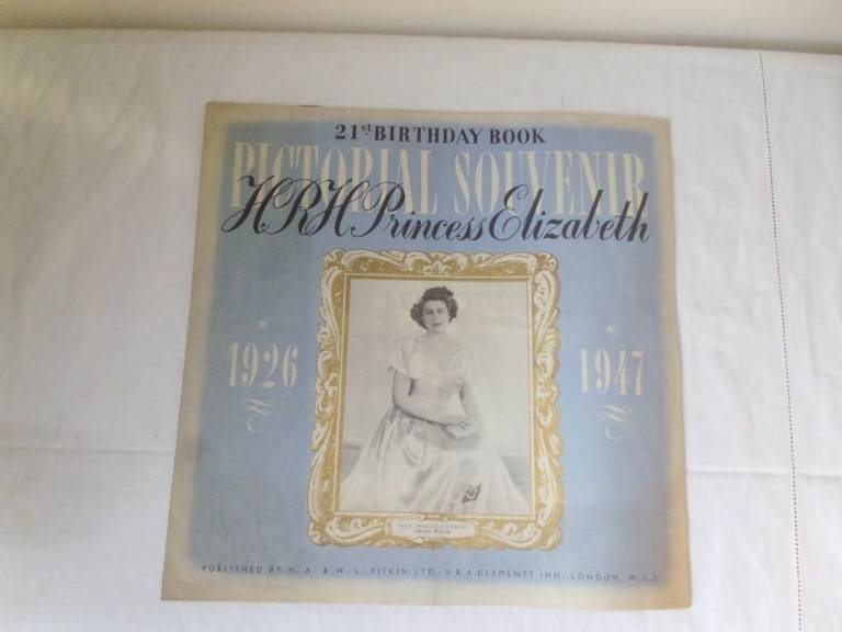 ROYAL FAMILY BOOK 'H.R.H. PRINCESS ELIZABETH 21ST BIRTHDAY BOOK'  1947.
