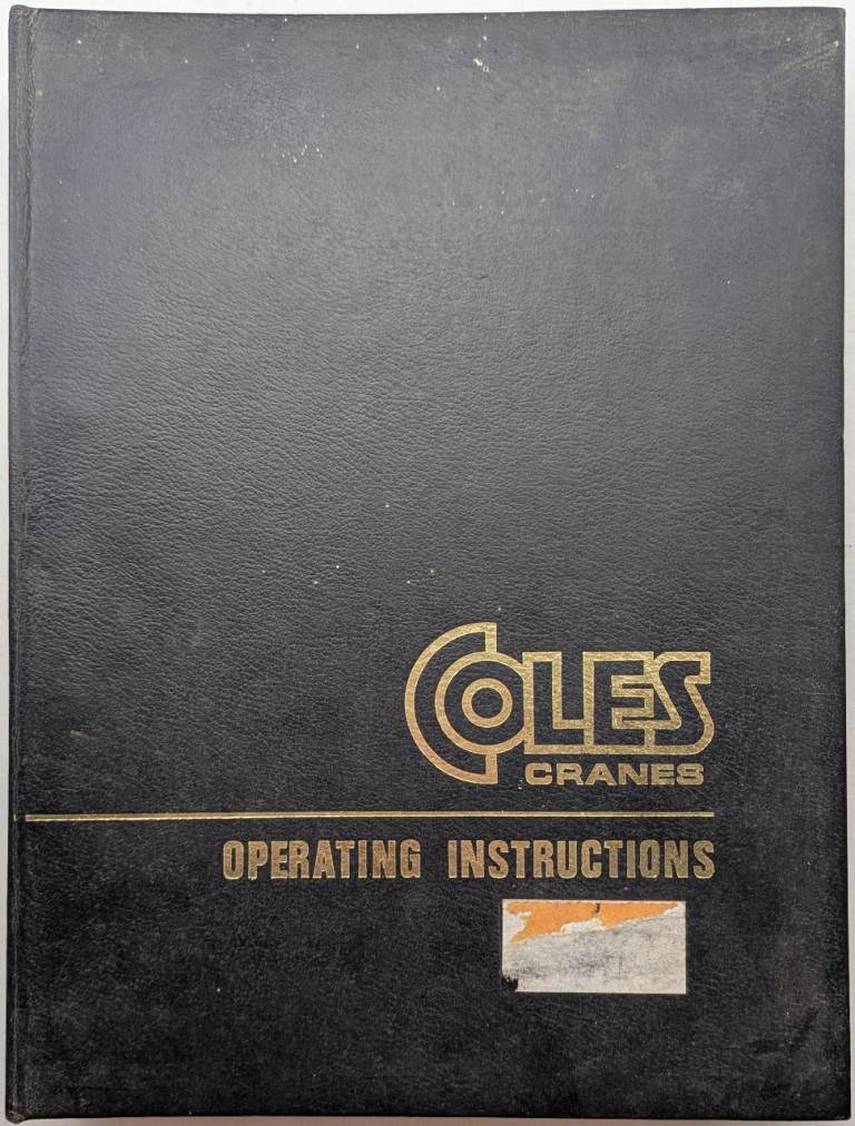 Coles L.9604-8 Crane Factory Operating & Maintenance Instructions Book, c 1950's