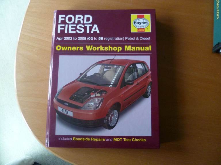 Ford Fiesta Haynes Workshop Manual - 2002 - 2008 Petrol and Diesel