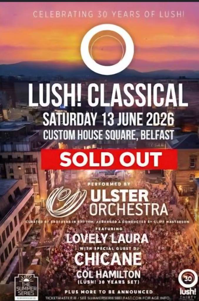 Lush! Classical 2026 Tickets x2