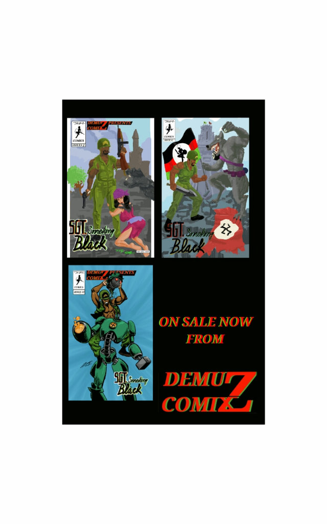 SGT. SMOKING BLACK #2,3,4,5 SIGNED BY CREATOR, WRITER AND ARTIST DEMUZ NEW MINT. 