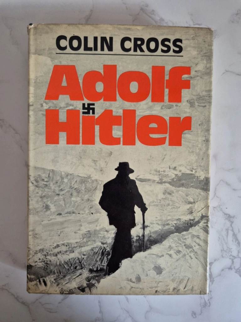 Adolf Hitler By Colin Cross 1973 1st Edition Illustrated HC