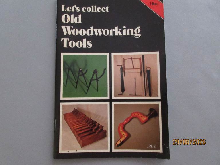 Let's Collect Old Woodworking Tools Book – Good Condition