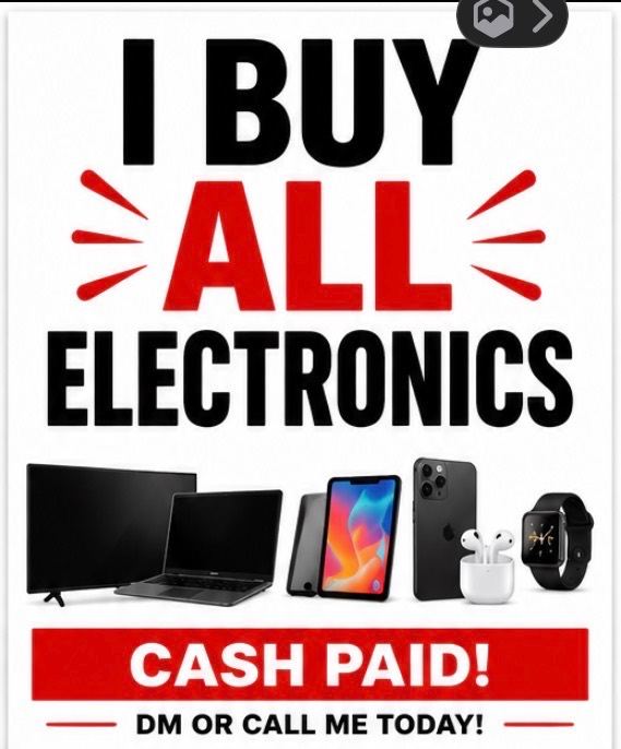 I Buy All Electronics – Cash Paid Today