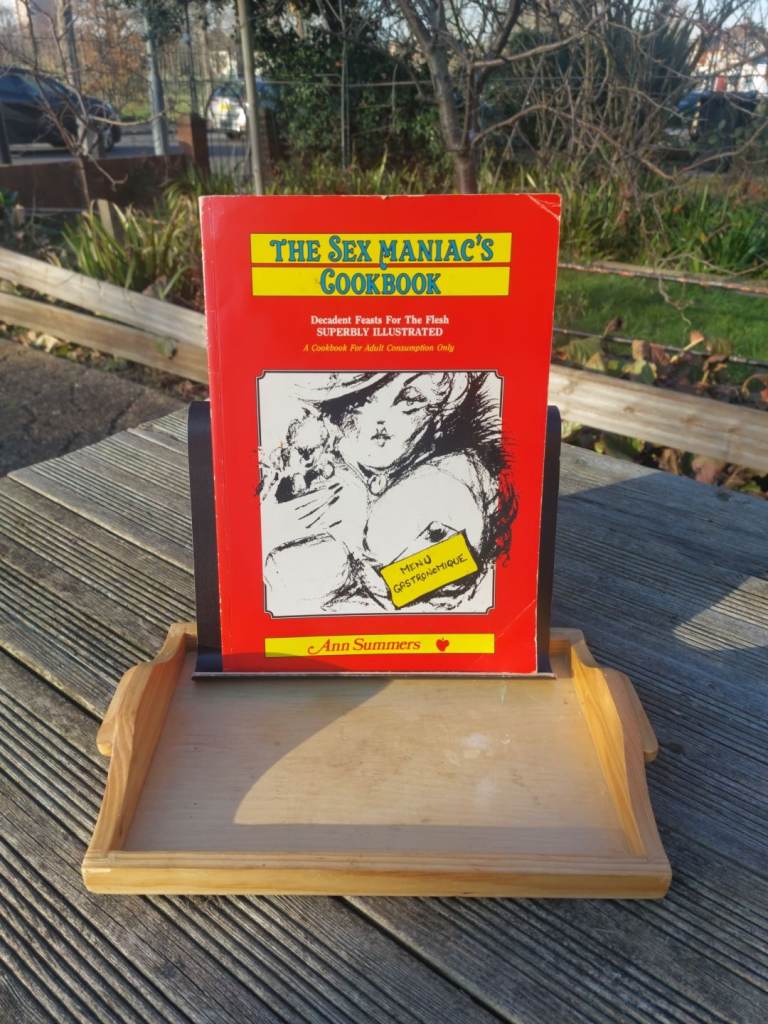 The Sex Maniac's Cookbook: Decadent Feasts .... VGC