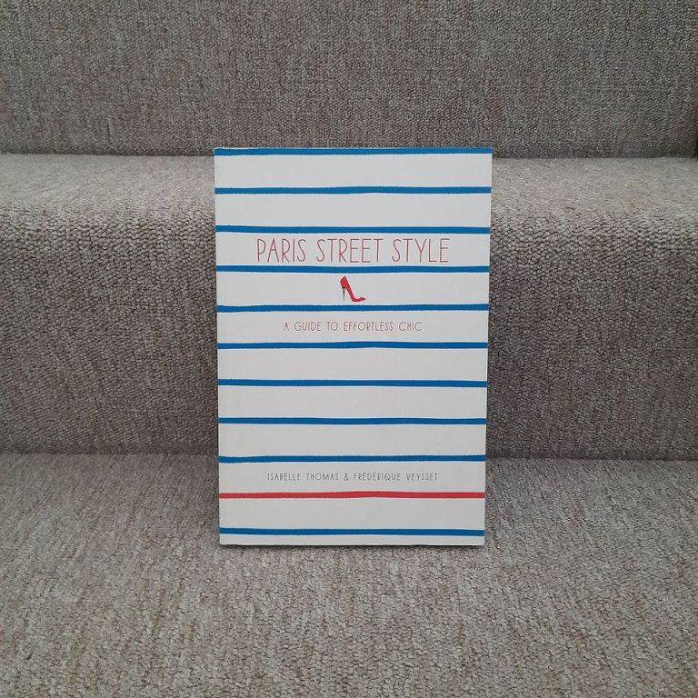 BOOK: Paris Street Style - A Guide to Effortless Chic