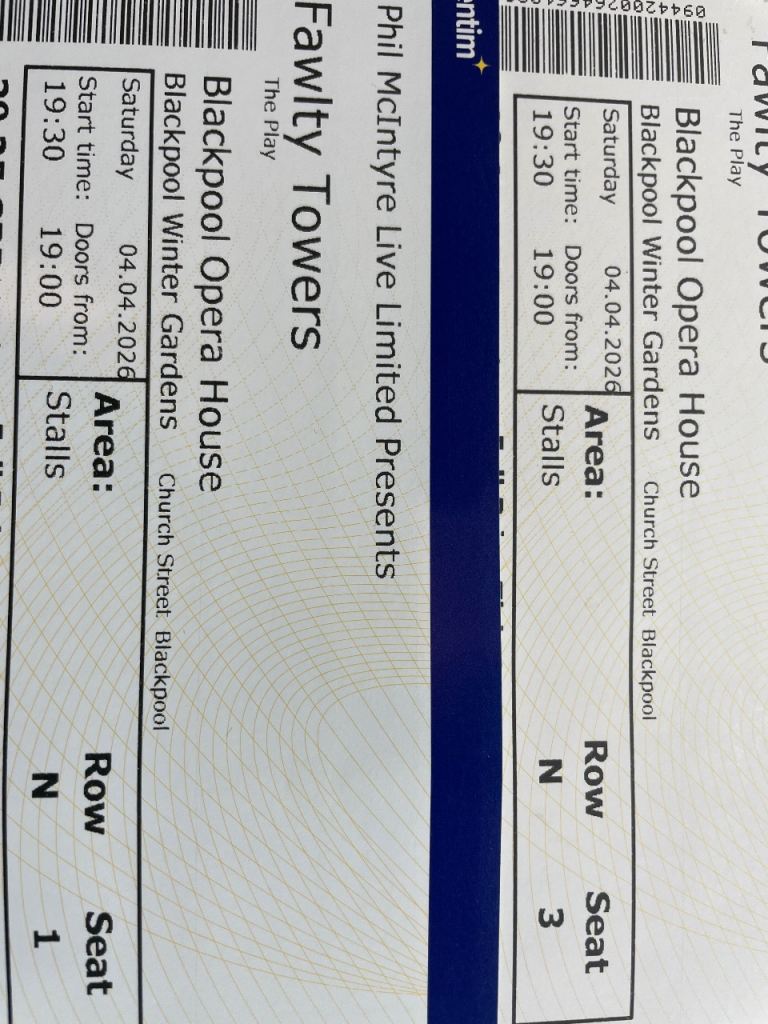 FAULTY TOWERS £110 For Both Blackpool Saturday 4th April 2x Ailse Seats Row N Evening Performance 