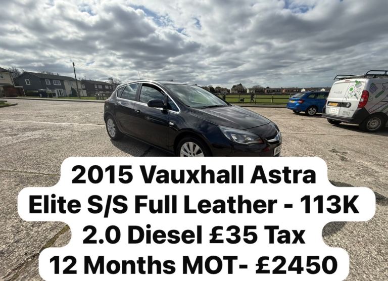 2015 Vauxhall Astra Elite CDTI Start Stop 2.0 Diesel 113K 5 Door – | MOT April 2027 Full Leather