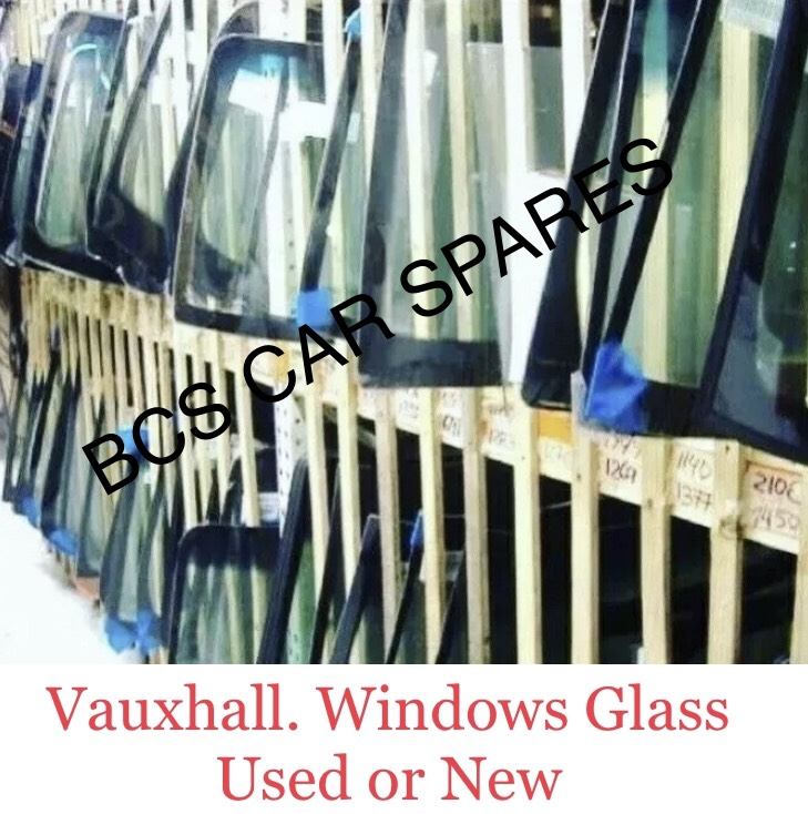 Vauxhall Astra Corsa Vectra Insignia Zafira Mokka windows glass 