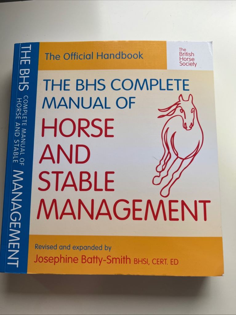 The BHS Complete Manual of Horse and Stable Management 
