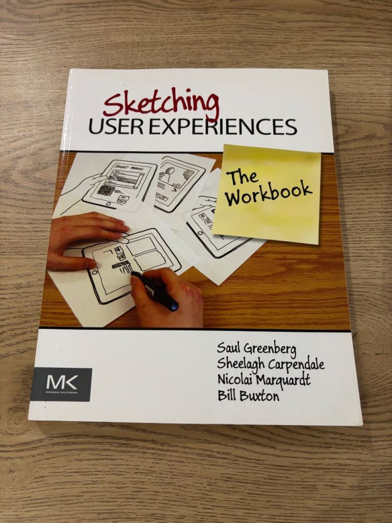 Sketching User Experiences: The Workbook – Good Condition