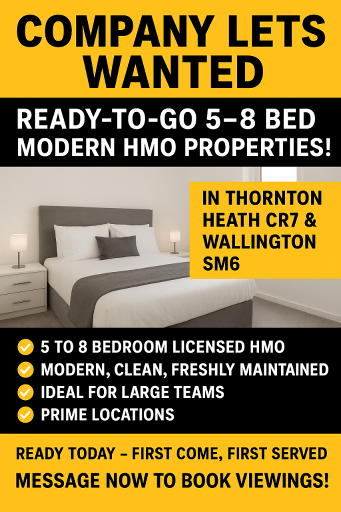 🚀 COMPANY LETS WANTED – READY-TO-GO 5–8 BED MODERN HMO PROPERTIES! – CR7 & SM6 🚀