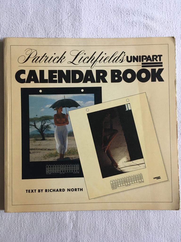 Patrick Lichfield’s UNIPART CALENDAR BOOK 1982 1st 1st Paperback