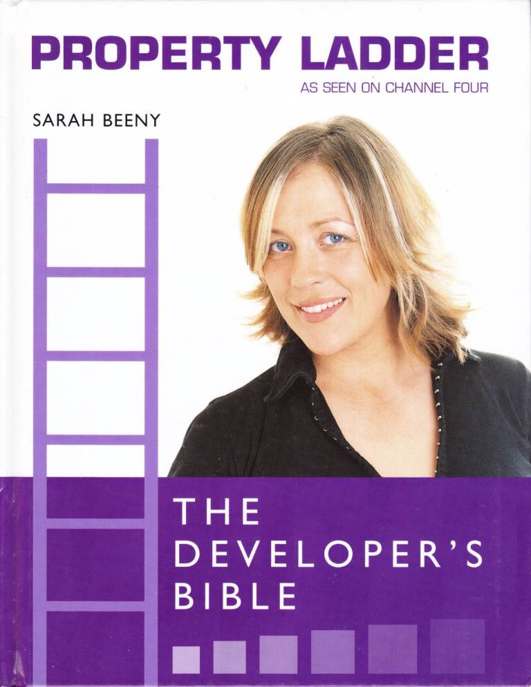 Property Ladder: The Developer's Bible by Sarah Beeny