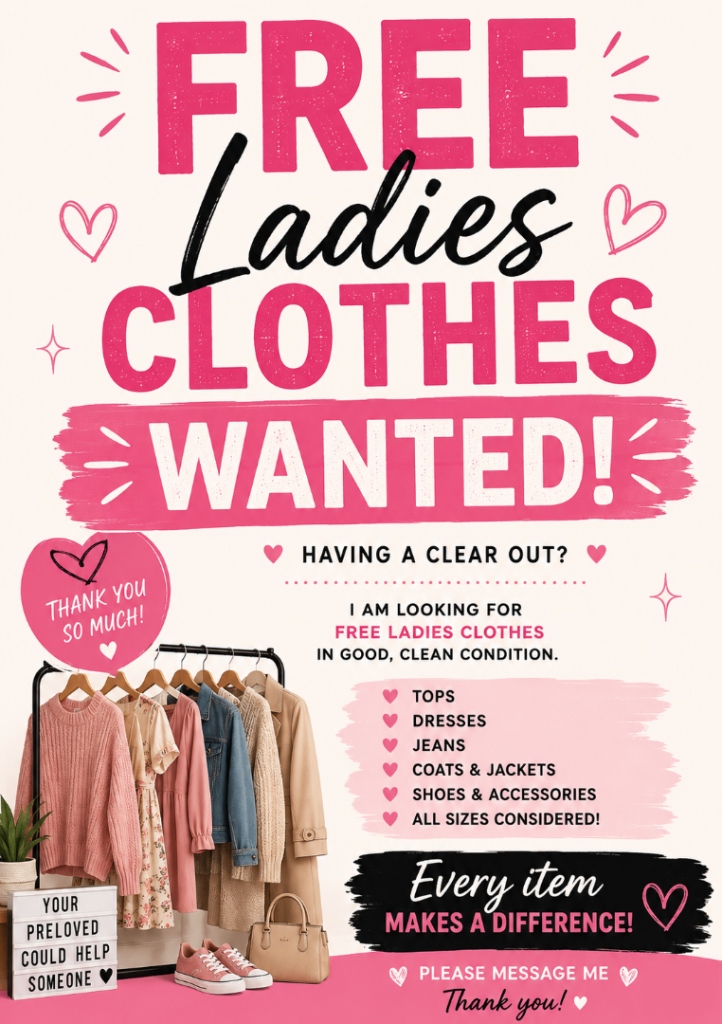 Free Ladies Clothes Wanted - Tops, Dresses, Jeans, Coats & Jackets, Shoes & Accessories