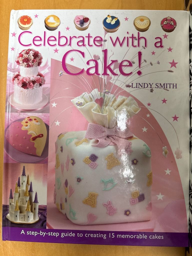 Celebrate with a Cake by Lindy Smith